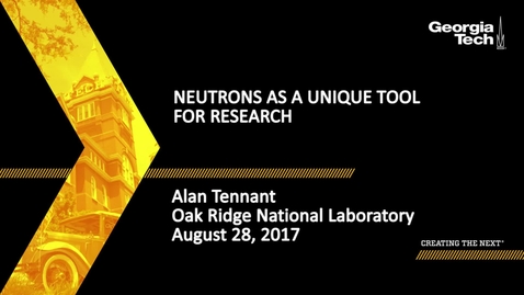 Thumbnail for Neutrons as a unique tool for research - Alan Tennant