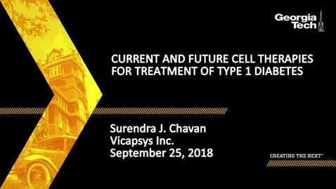 Thumbnail for Surendra J. Chavan - Current and future cell therapies for treatment of type 1 diabetes