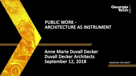 Thumbnail for Anne Marie Duvall Decker - Public Work - Architecture as Instrument