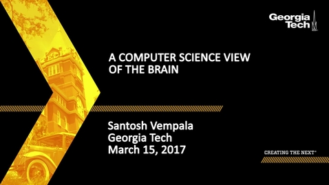 Thumbnail for entry A Computer Science View of the Brain - Santosh Vempala