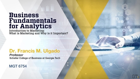Thumbnail for MGT6754_wk4_L1_marketing_why_its_important.mp4