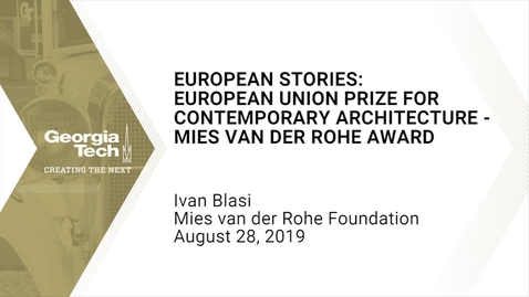 Thumbnail for entry Ivan Blasi - European Stories: European Union Prize for Contemporary Architecture - Mies Van Der Rohe Award