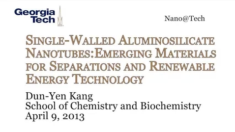 Thumbnail for entry Single-Walled Aluminosilicate Nanotubes: Emerging Materials for Separations and Renewable Energy Technology - Dun-Yen Kang