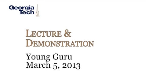 Thumbnail for Lecture &amp; Demonstration / Young Guru - Gimel Keaton (Young Guru)