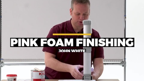 Thumbnail for Pink Foam Finishing