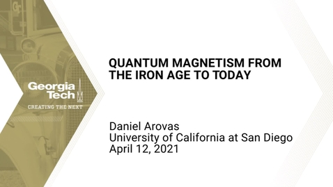 Thumbnail for entry Daniel Arovas - Quantum Magnetism from the Iron Age to Today