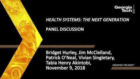 Thumbnail for Bridget Hurley, Jim McClelland, Patrick O'Neal, Vivian Singletary, Tabia Henry Akintobi - Panel Discussion
