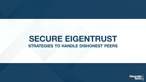 Thumbnail for Secure EigenTrust: Stragies to Handle Dishonest Peers