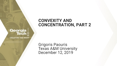 Thumbnail for Grigoris Paouris -  Concentration and Convexity, Part 2