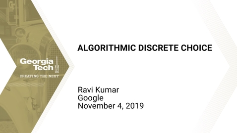 Thumbnail for Ravi Kumar - Algorithmic Discrete Choice