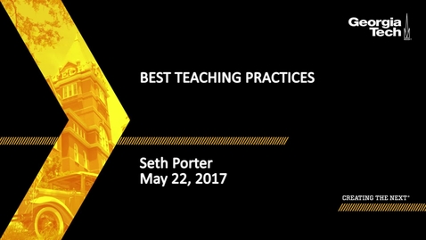 Thumbnail for entry Best Teaching Practices - Seth Porter