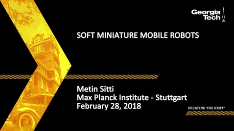 Thumbnail for Soft Miniature Mobile Robots - Metin Sitti