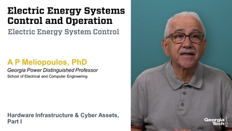 Thumbnail for OMSCY_ECE6320_Meliopoulos_M1L2a_HardwareInfrastructureCyberAssetsPt1