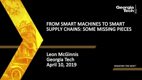 Thumbnail for entry From Smart Machines to Smart Supply Chains: Some Missing Pieces