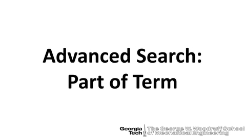 Thumbnail for entry Advanced Search: Part of Term