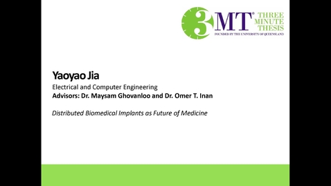 Thumbnail for Yaoyao Jia - Distributed Biomedical Implants as Future of Medicine