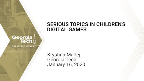Thumbnail for Krystina Madej - Serious Topics in Children's Digital Games