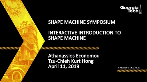 Thumbnail for entry Athanassios Economou, Tzu-Chieh Kurt Hong - Interactive Introduction to Shape Machine
