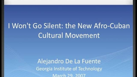 Thumbnail for Alejandro De La Fuente - I Won't Go Silent: The New Afro-Cuban Cultural Movement