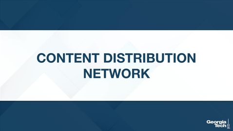 Thumbnail for Content Distribution Netowrk