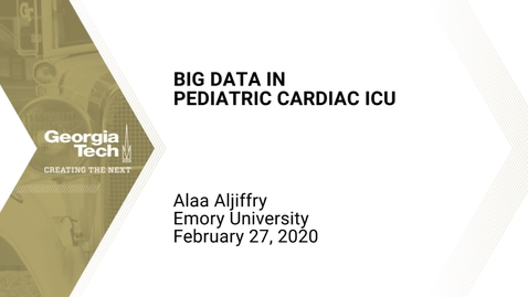 Thumbnail for entry Alaa Aljiffry - Big Data in Pediatric Cardiac ICU