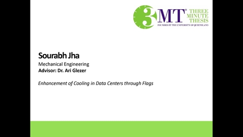 Thumbnail for entry Sourabh Jha - Enhancement of cooling in Data Centers through Flags