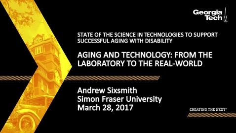 Thumbnail for Aging and Technology: From the Laboratory to the Real-World - Andrew Sixsmith