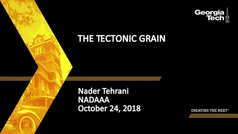 Thumbnail for Nader Tehrani - The Tectonic Grain