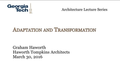 Thumbnail for entry Adaptation and Transformation - Graham Haworth