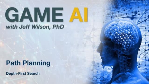 Thumbnail for 2021 Game AI - Search Algorithms - Depth First Search