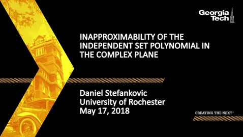 Thumbnail for Inapproximability of the Independent Set Polynomial in the Complex Plane - Daniel Stefankovic