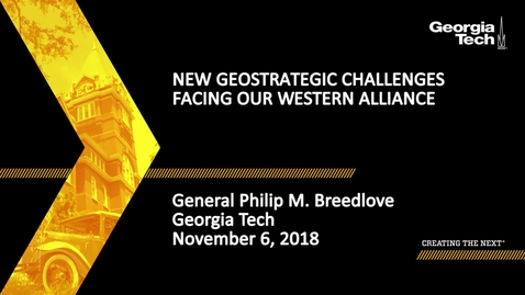 Thumbnail for entry General Philip M. Breedlove - New Geostrategic Challenges Facing Our Western Alliance