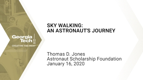 Thumbnail for entry Thomas D. Jones - Sky Walking: An Astronaut's Journey