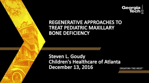 Thumbnail for entry Regenerative Approaches to Treat Pediatric Maxillary Bone Deficiency - Steven L. Goudy, M.D.