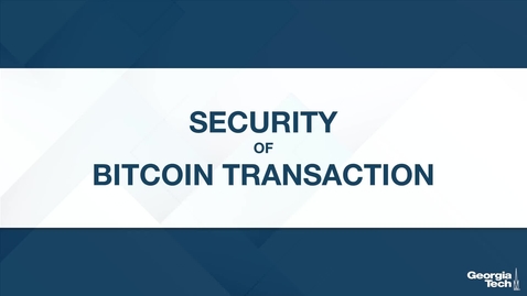 Thumbnail for Security of Bitcoin Transaction