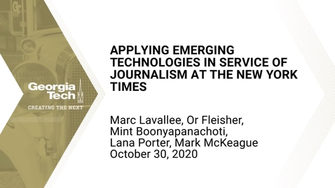 Thumbnail for Applying Emerging Technologies In Service of Journalism at The New York Times