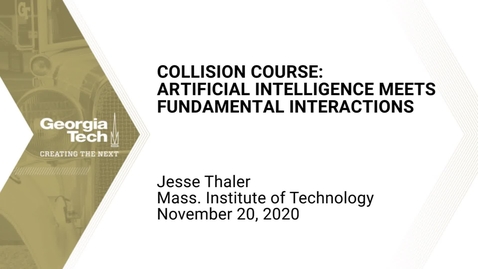Thumbnail for entry Jesse Thaler - Collision Course: Artificial Intelligence Meets Fundamental Interactions