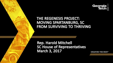 Thumbnail for The Regenesis Project: Moving Spartanburg, SC from Surviving to Thriving - Rep. Harold Mitchell