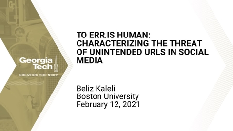Thumbnail for Beliz Kaleli - To Err.Is Human: Characterizing the Threat of Unintended URLs in Social Media