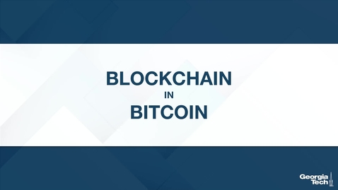 Thumbnail for entry Blockchain in Bitcoin