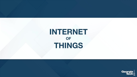 Thumbnail for entry Internet of Things