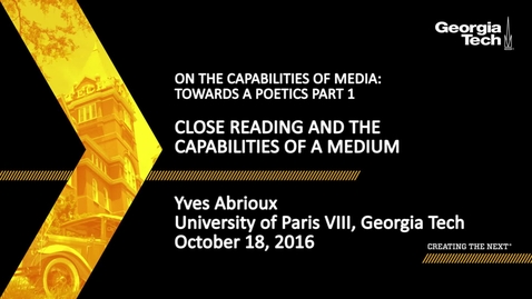 Thumbnail for Close Reading and the Capabilities of a Medium - Yves Abrioiux