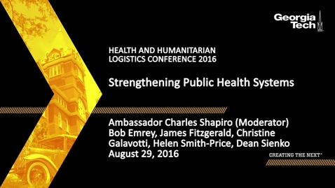 Thumbnail for entry Strengthening Public Health Systems: Panel 1