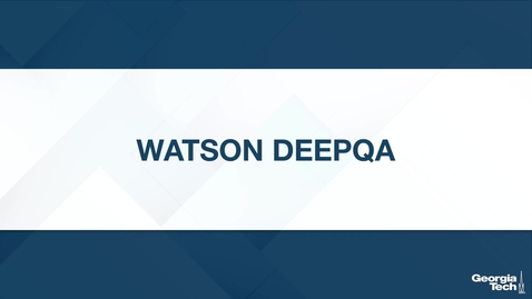 Thumbnail for entry Watson DeepQA