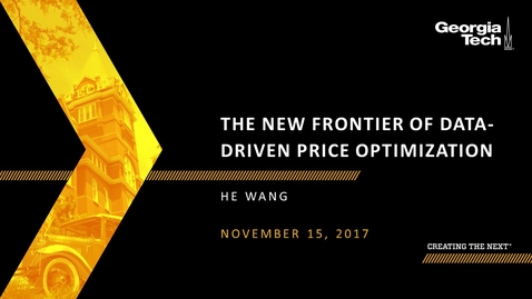 Thumbnail for The New Frontier of Data-Driven Price Optimization - He Wang