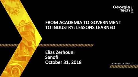Thumbnail for entry Elias Zerhouni - From Academia to Government to Industry: Lessons Learned