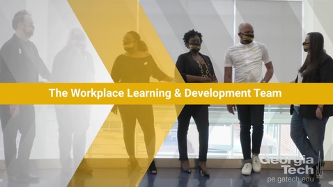 Thumbnail for entry Workplace Learning &amp; Professional Development Team (WLPD)