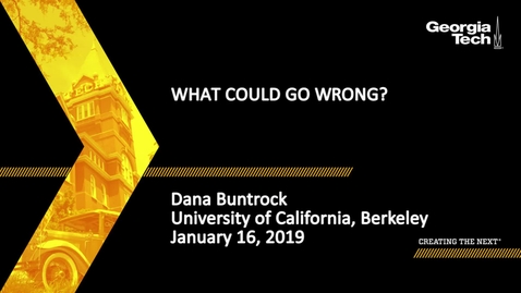 Thumbnail for entry Dana Buntrock - What Could Go Wrong?