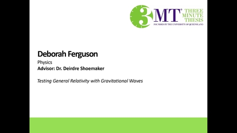 Thumbnail for Deborah Ferguson - Testing General Relativity with Gravitational Waves