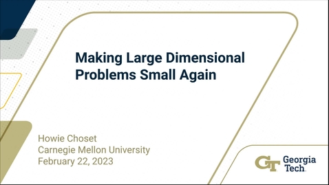 Thumbnail for Howie Choset - Making Large Dimensional Problems Small Again